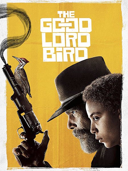 Птица доброго господа (1 сезон) / The Good Lord Bird (2020) WEB-DLRip
